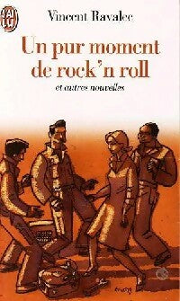 Un pur moment de rock'n roll - Vincent Ravalec -  J'ai Lu - Livre