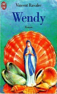 Livrenpoche : Wendy - Vincent Ravalec - Livre