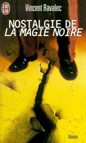 Livrenpoche : Nostalgie de la magie noire - Vincent Ravalec - Livre