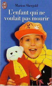 Livrenpoche : L'enfant qui ne voulait pas mourir - Marion Shergold - Livre