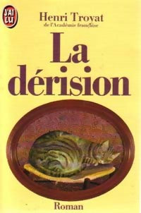 Livrenpoche : La dérision - Henri Troyat - Livre