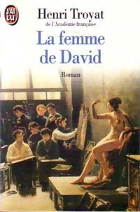 La femme de David - Henri Troyat -  J'ai Lu - Livre