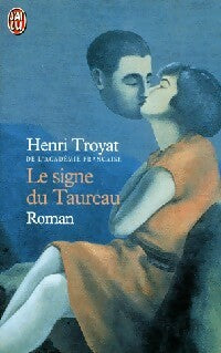 Livrenpoche : Le signe du taureau - Henri Troyat - Livre