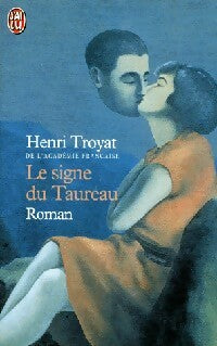 Le signe du taureau - Henri Troyat -  J'ai Lu - Livre