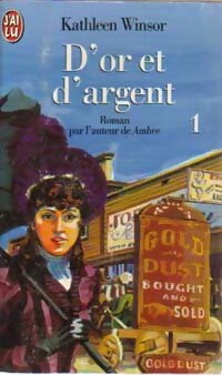 Livrenpoche : D'or et d'argent Tome I - Kathleen Winsor - Livre