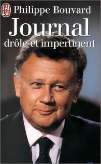 Livrenpoche : Journal drôle et impertinent - Philippe Bouvard - Livre