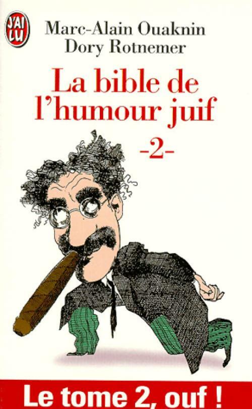 Livrenpoche : La bible de l'humour juif Tome II - Marc-Alain Ouaknin, Dory Rotnemer - Livre