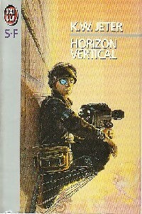 Horizon vertical - K.W. Jeter -  J'ai Lu - Livre
