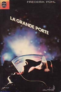 Livrenpoche : La grande porte - Frederik Pohl - Livre