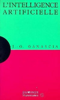 Livrenpoche : L'intelligence artificielle - Jean-Gabriel Ganascia - Livre