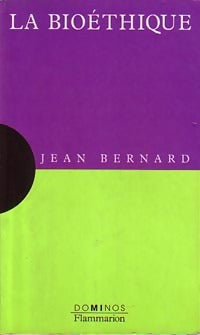 Livrenpoche : La bioéthique - Jean Bernard - Livre