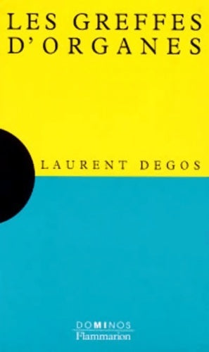 Livrenpoche : Les greffes d'organes - Laurent Degos - Livre