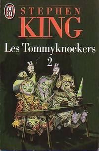 Livrenpoche : Les Tommyknockers Tome II - Stephen King - Livre