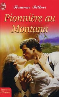 Livrenpoche : Pionnière au Montana - Rosanne Bittner - Livre