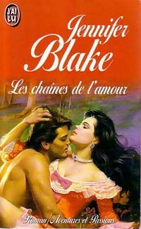 Livrenpoche : Les chaînes de l'amour - Jennifer Blake - Livre