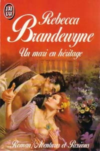 Livrenpoche : Un mari en héritage - Rebecca Brandewyne - Livre