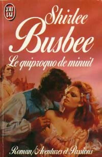 Livrenpoche : Le quiproquo de minuit - Shirlee Busbee - Livre