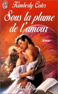 Livrenpoche : Sous la plume de l'amour - Kimberly Cates - Livre