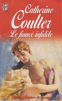 Livrenpoche : Le fiancé infidèle - Catherine Coulter - Livre