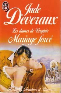 Livrenpoche : Les dames de Virginie Tome III : Mariage forcé - Jude Deveraux - Livre