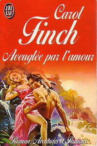 Livrenpoche : Aveuglée par l'amour - Carol Finch - Livre