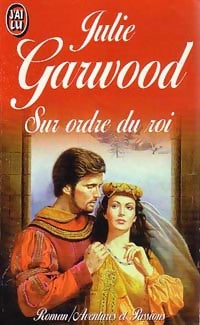 Livrenpoche : Sur ordre du roi - Julie Garwood - Livre