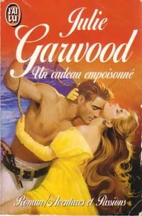 Livrenpoche : Un cadeau empoisonné - Julie Garwood - Livre
