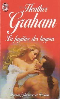 Livrenpoche : La fugitive des bayous - Heather Graham - Livre