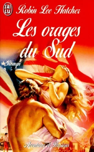 Livrenpoche : Les orages du sud - Robin Lee Hatcher - Livre