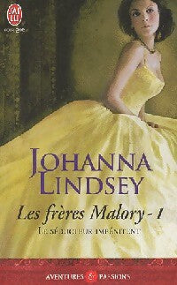 Livrenpoche : Les frères Malory Tome I : Le séducteur impénitent - Johanna Lindsey - Livre