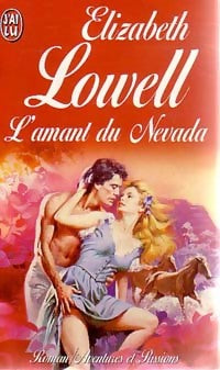L'amant du Nevada - Elizabeth Lowell - Livre
