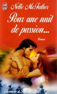 Livrenpoche : Pour une nuit de passion... - Nelle McFather - Livre