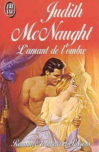 L'amant de l'ombre - Judith McNaught - Livre