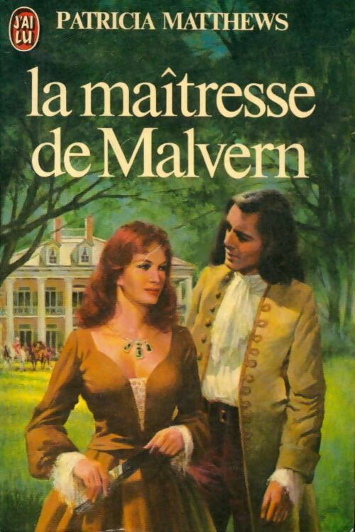 Livrenpoche : Maîtresse de Malvern - Patricia Matthews - Livre