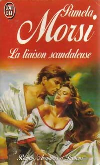 Livrenpoche : La liaison scandaleuse - Pamela Morsi - Livre