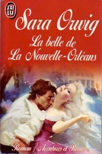 Livrenpoche : La belle de la Nouvelle-Orléans - Sara Orwig - Livre