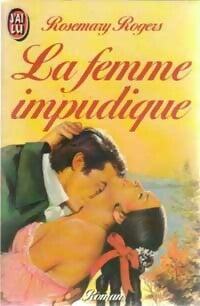 Livrenpoche : La femme impudique - Rosemary Rogers - Livre