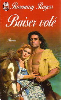 Livrenpoche : Baiser volé - Rosemary Rogers - Livre