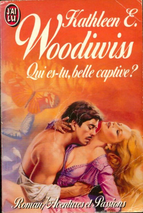 Livrenpoche : Qui es-tu, belle captive ? - Kathleen E. Woodiwiss - Livre