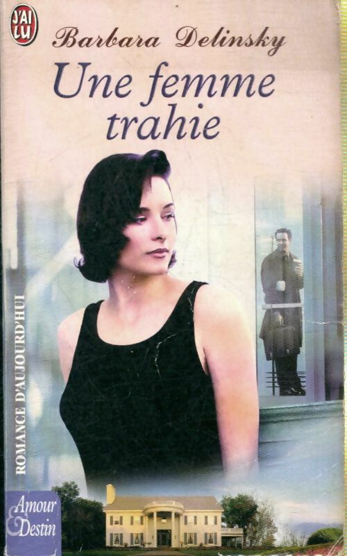 Livrenpoche : Une femme trahie - Barbara Delinsky - Livre