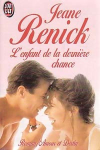 Livrenpoche : L'enfant de la dernière chance - Jeane Renick - Livre