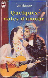 Livrenpoche : Quelques notes d'amour - Jill Baker - Livre