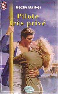 Livrenpoche : Pilote très privé - Becky Barker - Livre