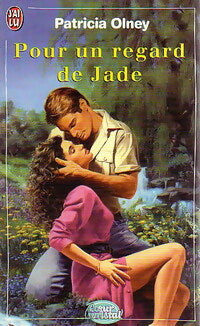 Livrenpoche : Pour un regard de jade - Patricia Olney - Livre