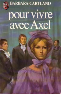 Livrenpoche : Pour vivre avec Axel - Barbara Cartland - Livre