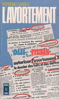 Livrenpoche : L'avortement oui mais... - Raymond Darolle - Livre