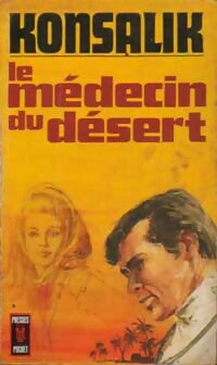 Livrenpoche : Le médecin du désert - Heinz G. Konsalik - Livre