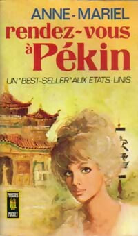 Rendez-vous à Pékin - Anne Mariel -  Pocket - Livre
