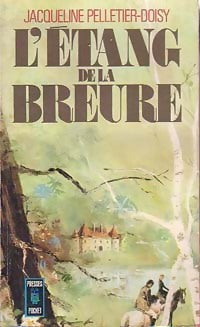 Livrenpoche : L'étang de la Breure - Jacqueline Pelletier-Doisy - Livre