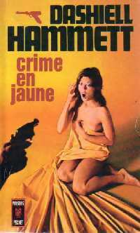 Livrenpoche : Crime en jaune - Dashiell Hammett - Livre